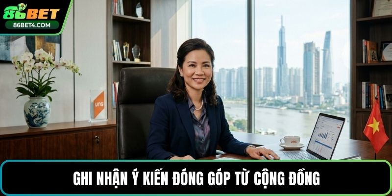 Ghi nhận ý kiến đóng góp từ cộng đồng
